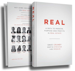 Crumby Dave REAL: A Path to Passion, Purpose, and Profits in Real Estate