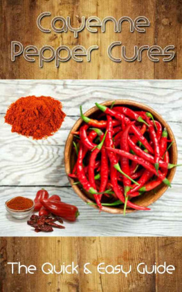Cumberland - Cayenne Pepper Cures: The Quick & Easy Guide