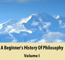 Cushman A beginners history of philosophy, Vol. 1