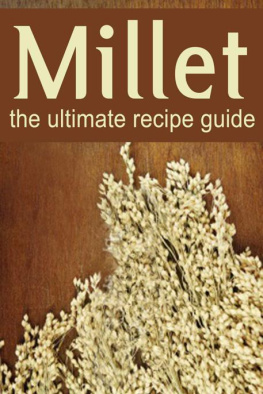 Jonathan Millet: The Ultimate Recipe Guide - Over 30 Gluten Free Recipes