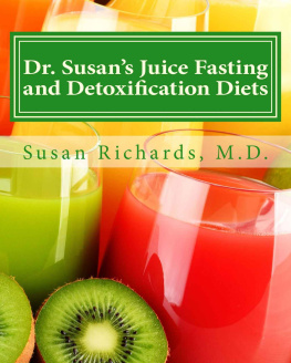 Susan Dr. Susans Juice Fasting and Detoxification Diets