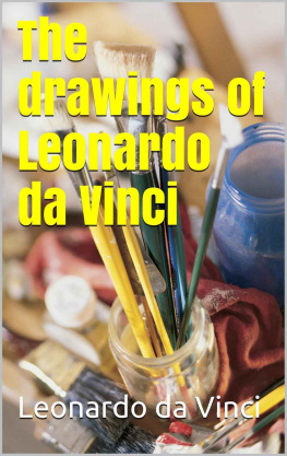 da Vinci Leonardo - The Drawings of Leonardo Da Vinci Master Draughtsman Series
