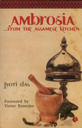 Das Ambrosia, from the Assamese kitchen