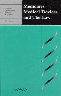 title Medicines Medical Devices and the Law author OGrady John - photo 1