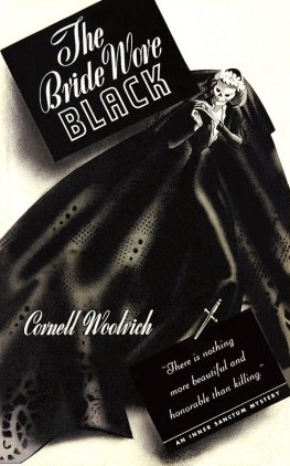 Cornell Woolrich - The Bride Wore Black