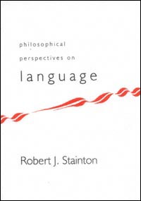 title Philosophical Perspectives On Language author Stainton - photo 1