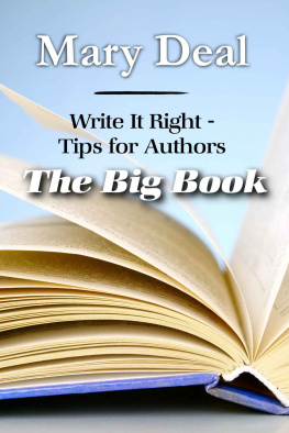 Deal Write It Right: Tips for Authors: The Big Book Paperback