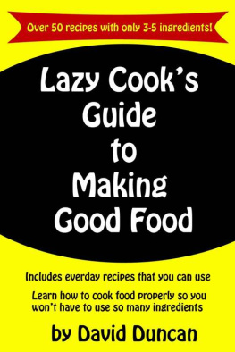 Duncan Lazy Cooks Guide To Making Good Food