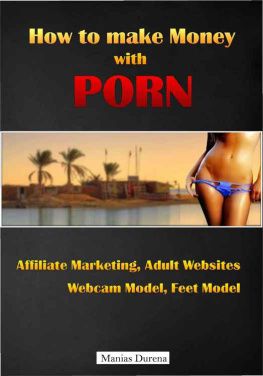 Durena - How to make Money with Porn: Affiliate Marketing, Adult Websites, Webcam Model, Feet Model