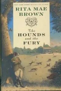 Rita Braun The Hounds And The Fury. The Tell-Tale Horse