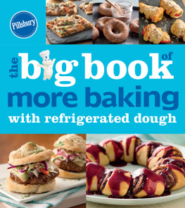 Pillsbury Editors Pillsbury the Big Book of More Baking with Refrigerated Dough