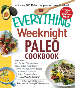 Fagone - The everything weeknight paleo cookbook