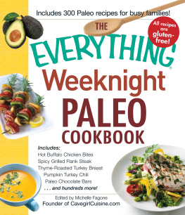 Fagone The everything weeknight paleo cookbook