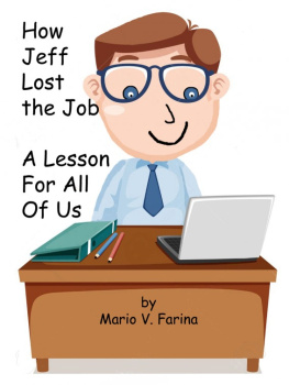 Farina - How jeff lost the job a lesson for all of us