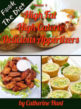 Hunt High Fat High Calorie Appetizers