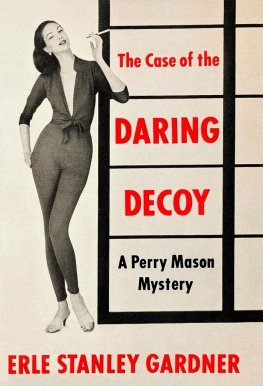 Erl Gardner - The Case of the Daring Decoy