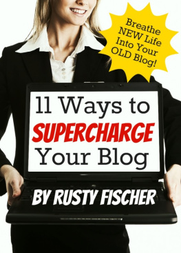 Fischer - Breathe new life into your blog 11 ways to supercharge your blog