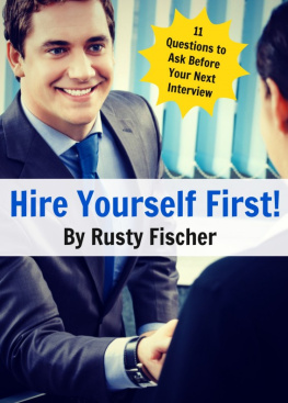 Fischer Hire yourself first 11 questions to ask yourself before your next job interview