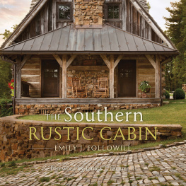 Followill The Southern rustic cabin