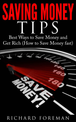 Foreman - Saving Money Tips Best Ways to Save Money and Get Rich How to Save Money fast