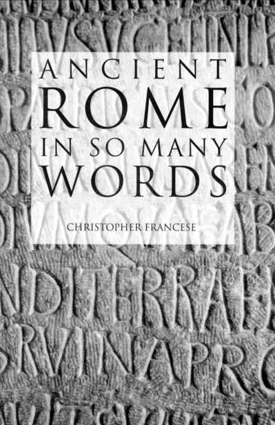 Ancient Rome in so many words - photo 1