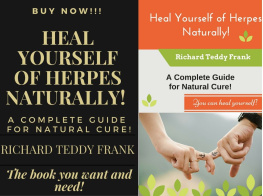 Frank A Teaser For Heal Yourself of Herpes Naturally! : A Complete Guide for Natural Cure!
