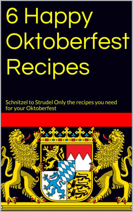 Frau - 6 Happy Oktoberfest Recipes: Schnitzel to Strudel Only the recipes you need for your Oktoberfest
