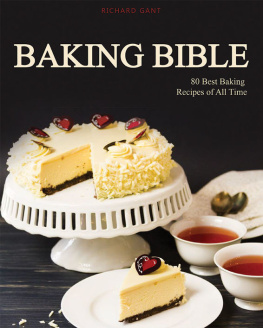 Gant - Baking Bible: 80 Best Baking Recipes of All Time