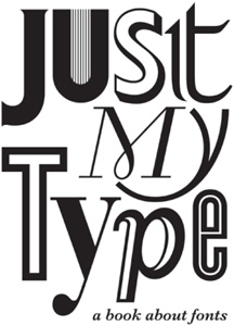 Just my type a book about fonts - image 3