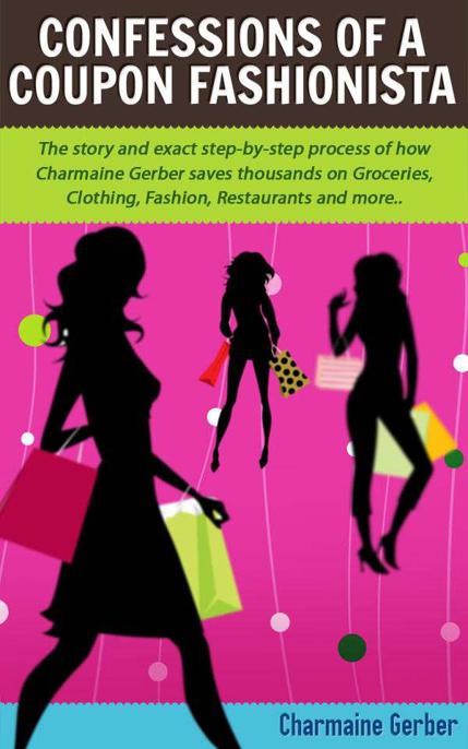 Table of Contents Confessions of a Coupon Fashionista Copyright 2012 - photo 1