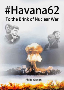 Gibson To the Brink of Nuclear War
