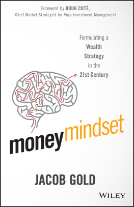 Gold Jacob - Money mindset : formulating a wealth strategy in the 21st century