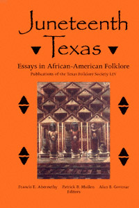 title Juneteenth Texas Essays in African-American Folklore Publications - photo 1