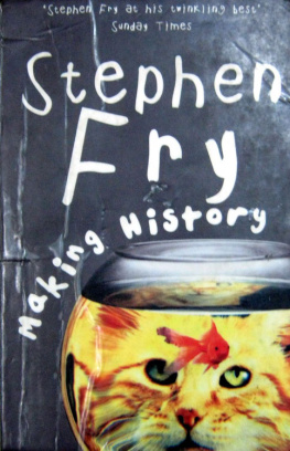 Stephen Fry - Making History