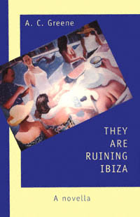 title They Are Ruining Ibiza author Greene A C publisher - photo 1