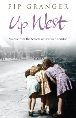 Granger Up West: Voices from the Streets of Post-War London