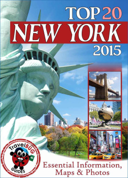 Guides New York Travel Guide 2015 Essential Tourist Information, Maps & Photos