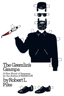 Robert Pike - The Gremlin’s Grampa