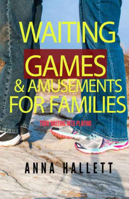 Hallett - Waiting Games and Amusements for Families: Turn waiting time into playing time!