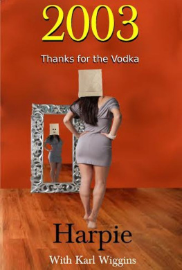 Harpie - Thanks for the Vodka