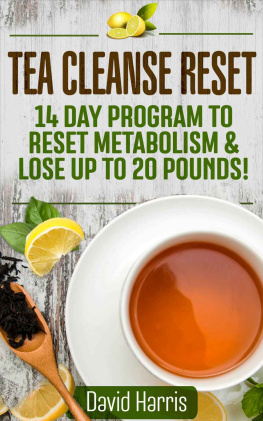 Harris Tea cleanse reset : 14 day program to reset metabolism & lose up to 20 pounds