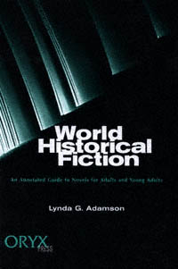 title World Historical Fiction An Annotated Guide to Novels for Adults - photo 1