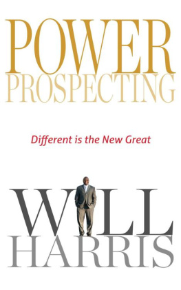 Harris - Power Prospecting: Different is the New Great