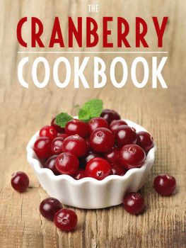 Hatfield Cranberry Cookbook: Top 50 Most Delicious Cranberry Recipes