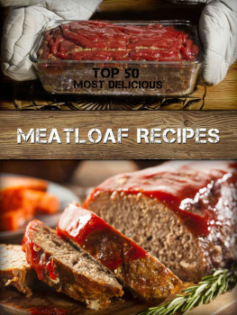 Hatfield - Most Delicious Meatloaf Recipes