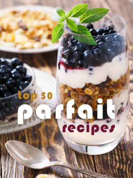 Hatfield Top 50 Most Delicious Parfait Recipes