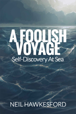 Hawkesford - A Foolish Voyage: Self-Discovery At Sea