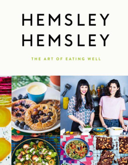 Hemsley Jasmine Hemsley Hemsley : the art of eating well