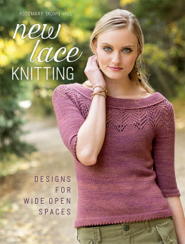 Hill - New lace knitting : designs for wide open spaces