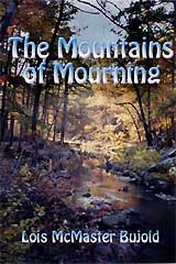 Lois Bujold - The Mountains of Mourning